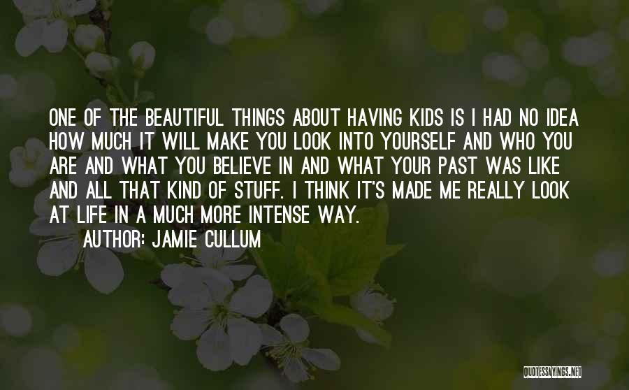 Intense Look Quotes By Jamie Cullum