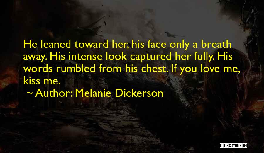 Intense Look Quotes By Melanie Dickerson