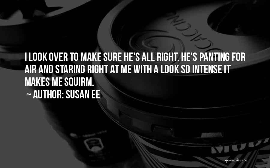 Intense Look Quotes By Susan Ee