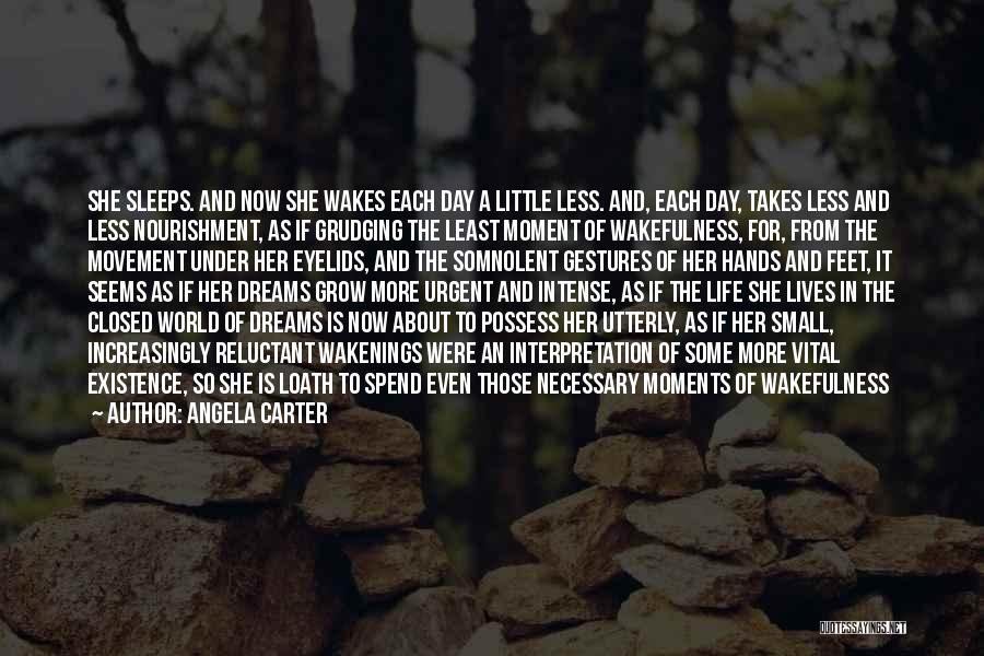 Intense Moments Quotes By Angela Carter