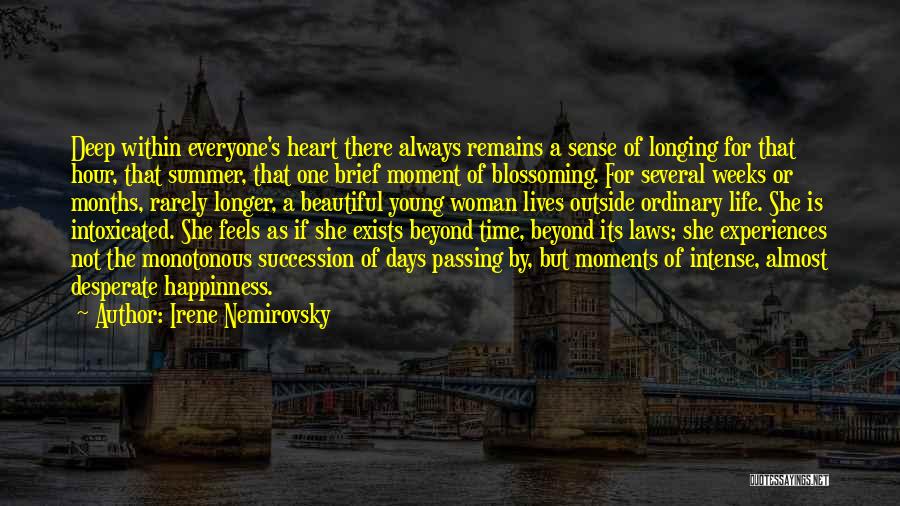 Intense Moments Quotes By Irene Nemirovsky