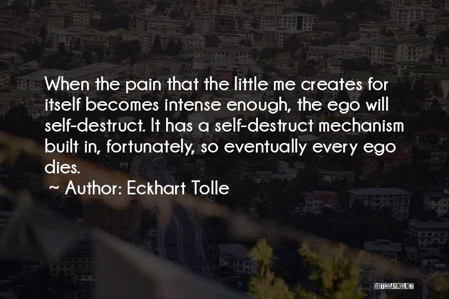 Intense Pain Quotes By Eckhart Tolle