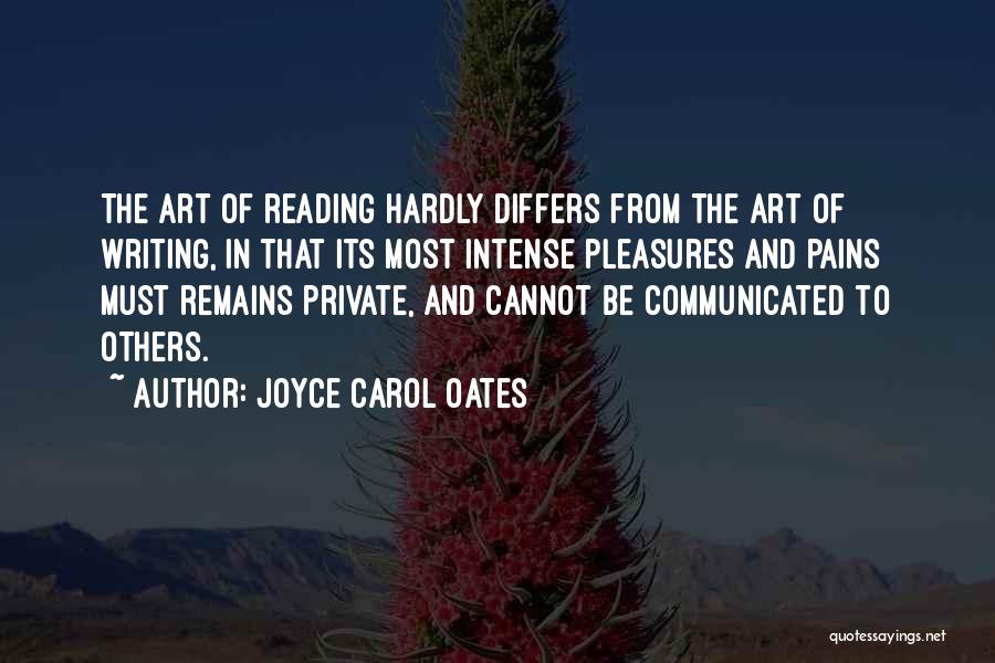 Intense Pain Quotes By Joyce Carol Oates