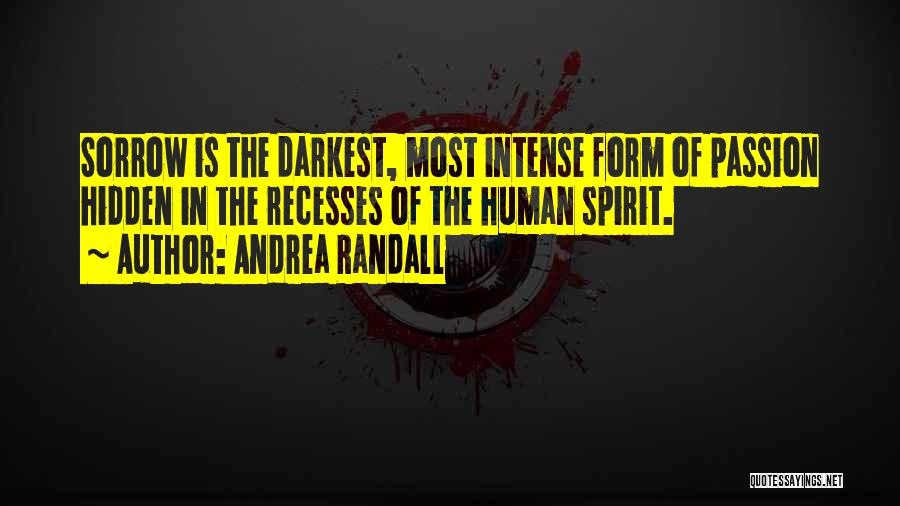 Intense Passion Quotes By Andrea Randall