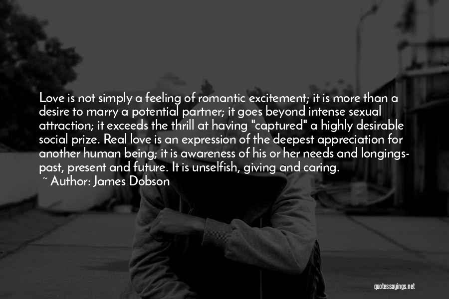 Intense Romantic Love Quotes By James Dobson
