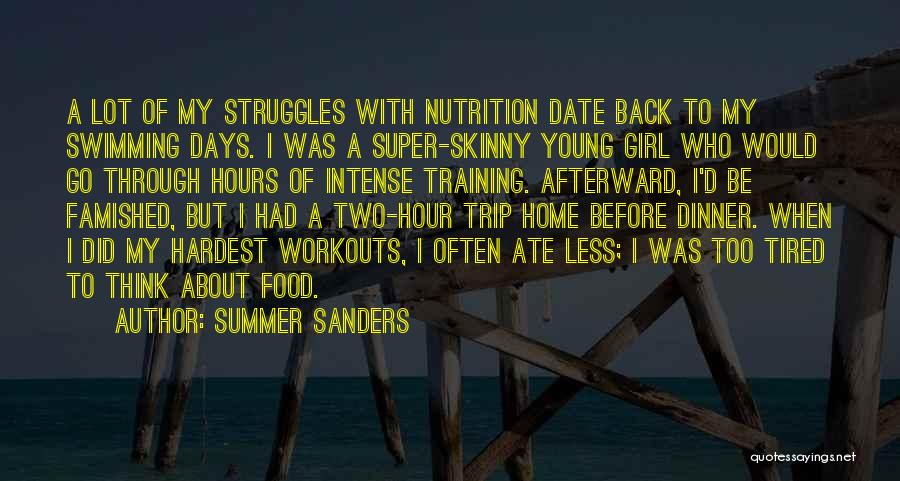 Intense Workouts Quotes By Summer Sanders
