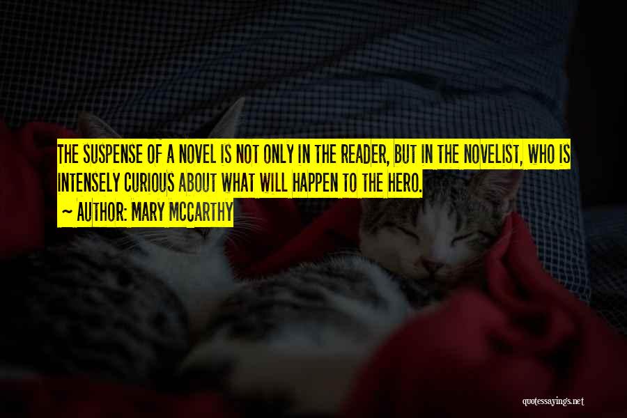 Intensely Quotes By Mary McCarthy