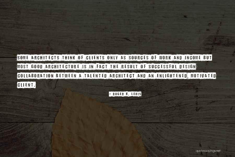 Intensities Of Exercises Quotes By Roger K. Lewis Intensities Of Exercises Quotes By Roger K. Lewis