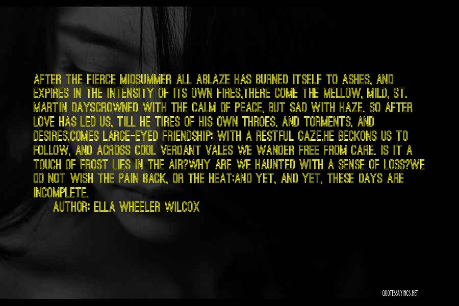 Intensity Of Love Quotes By Ella Wheeler Wilcox