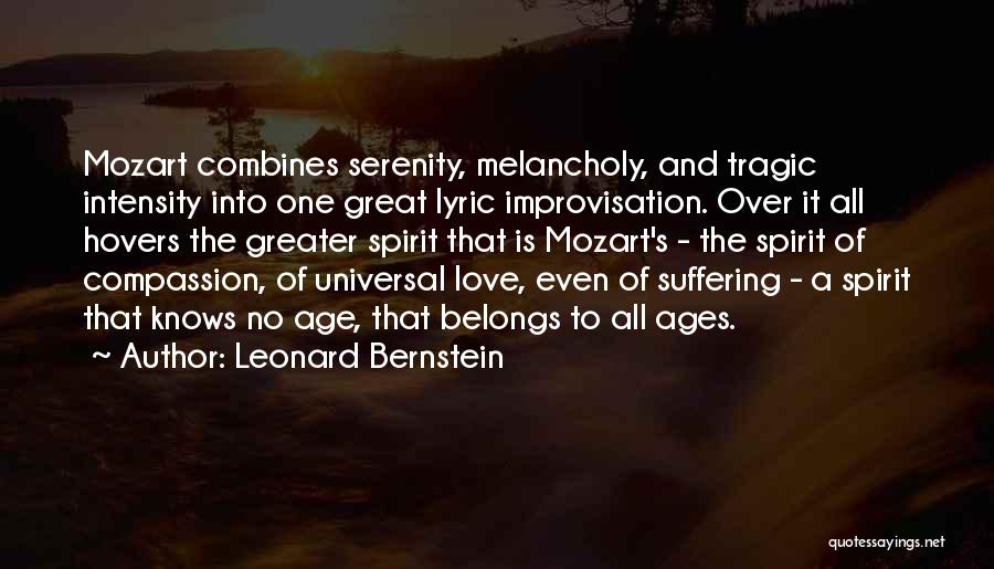 Intensity Of Love Quotes By Leonard Bernstein