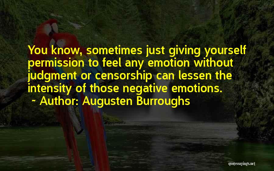 Intensity Quotes By Augusten Burroughs