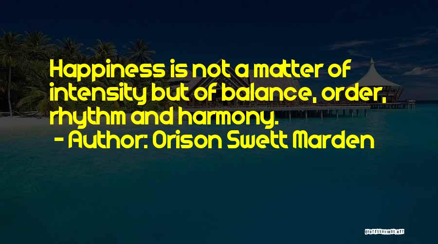 Intensity Quotes By Orison Swett Marden