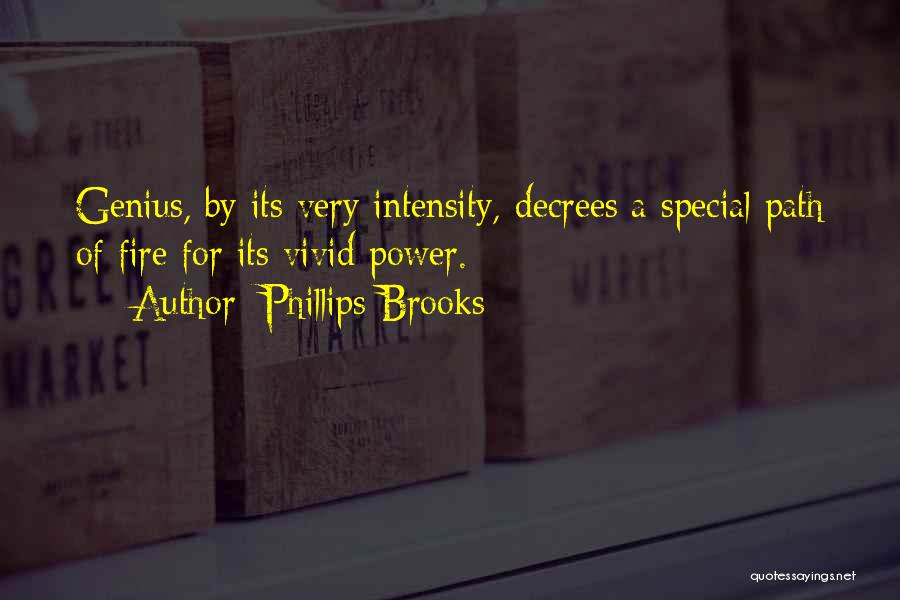 Intensity Quotes By Phillips Brooks