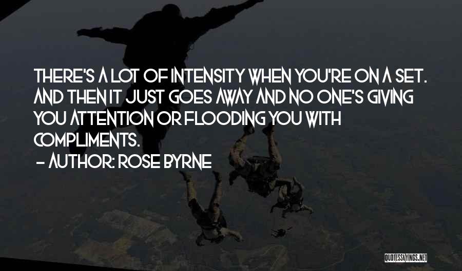 Intensity Quotes By Rose Byrne