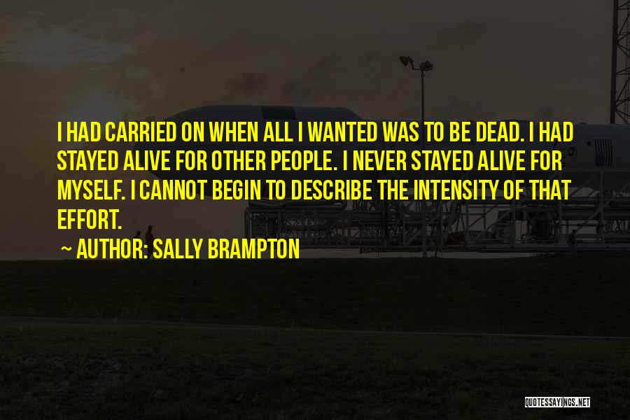 Intensity Quotes By Sally Brampton
