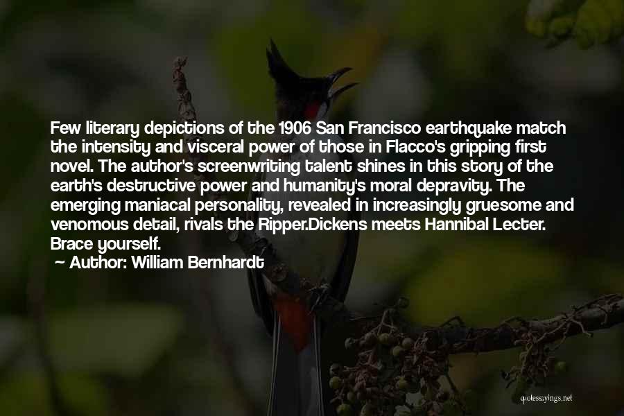 Intensity Quotes By William Bernhardt
