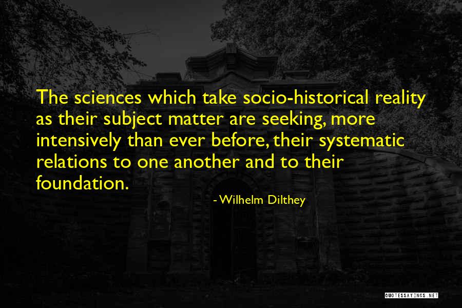 Intensively Quotes By Wilhelm Dilthey Intensively Quotes By Wilhelm Dilthey