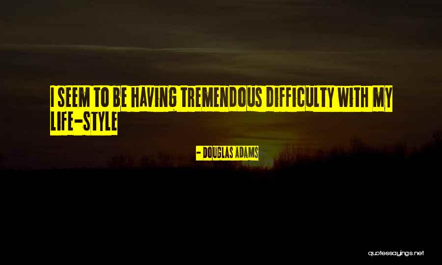 Intensives Meme Quotes By Douglas Adams