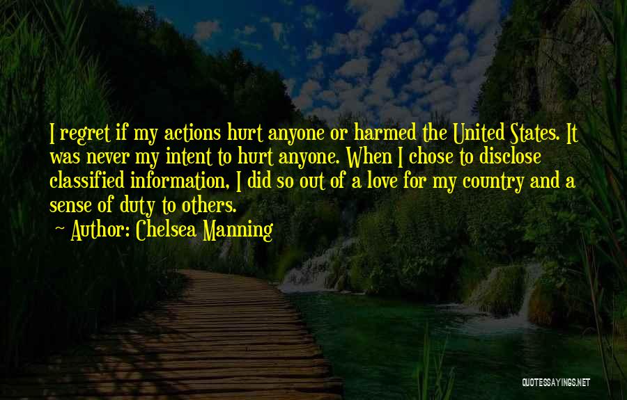 Intent To Hurt Quotes By Chelsea Manning