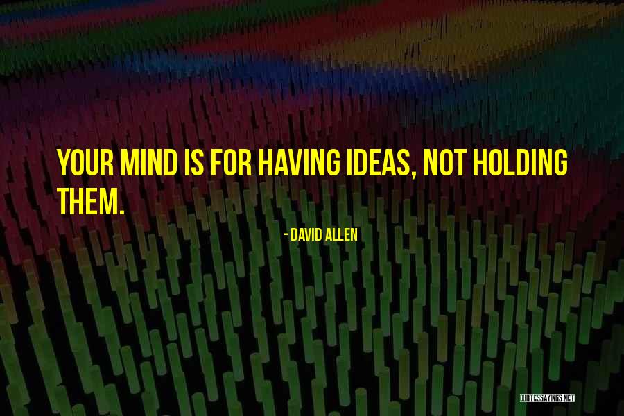 Intentalo Quotes By David Allen Intentalo Quotes By David Allen