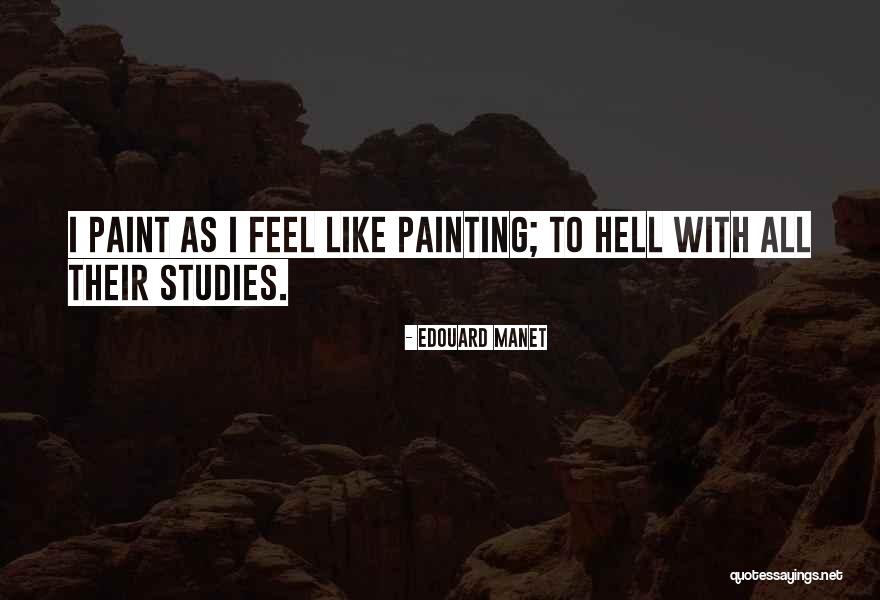 Intentan Rescatar Quotes By Edouard Manet Intentan Rescatar Quotes By Edouard Manet