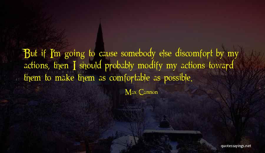 Intentie Dex Quotes By Max Cannon Intentie Dex Quotes By Max Cannon