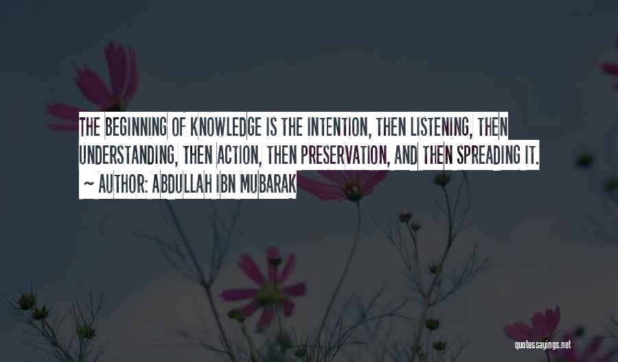 Intention And Action Quotes By Abdullah Ibn Mubarak