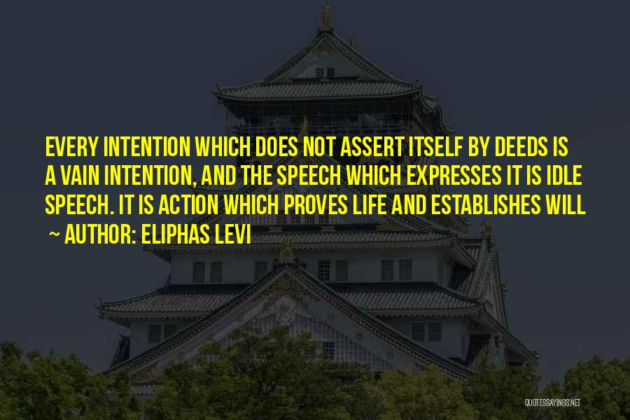 Intention And Action Quotes By Eliphas Levi