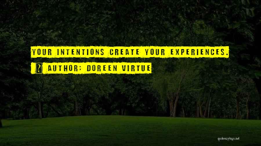 Intention Quotes By Doreen Virtue