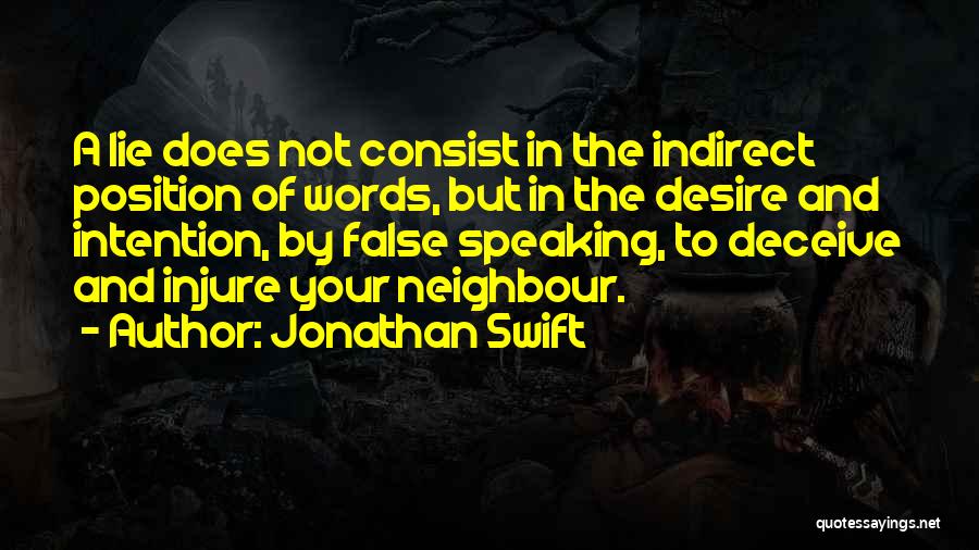 Intention Quotes By Jonathan Swift