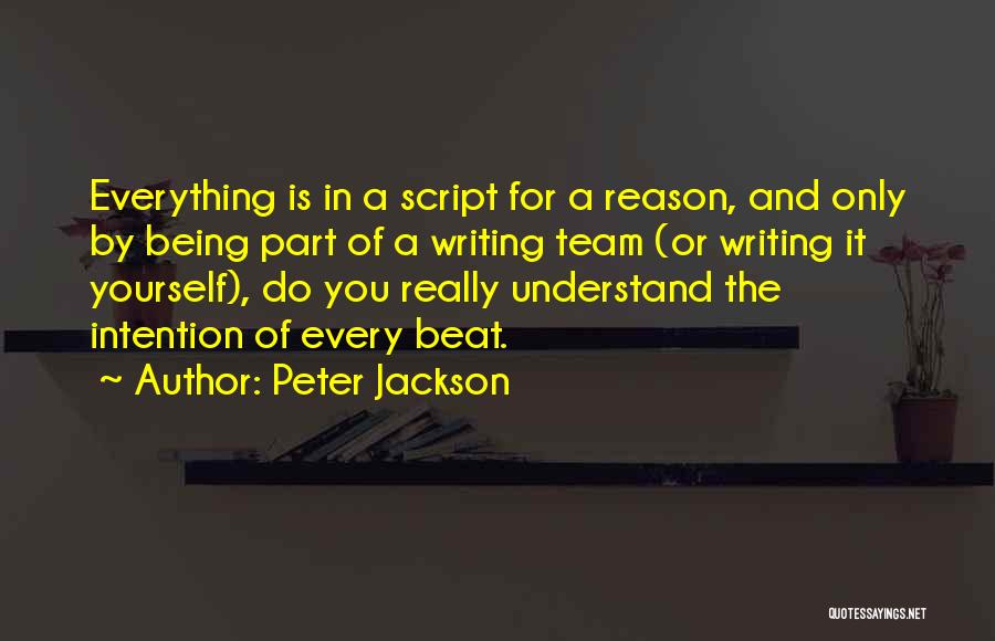 Intention Quotes By Peter Jackson