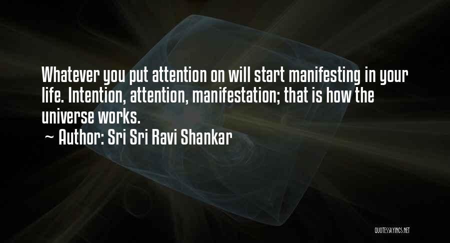 Intention Quotes By Sri Sri Ravi Shankar