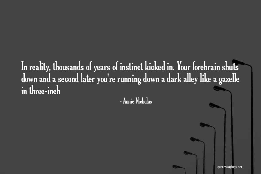 Intentional Hurt Quotes By Annie Nicholas Intentional Hurt Quotes By Annie Nicholas