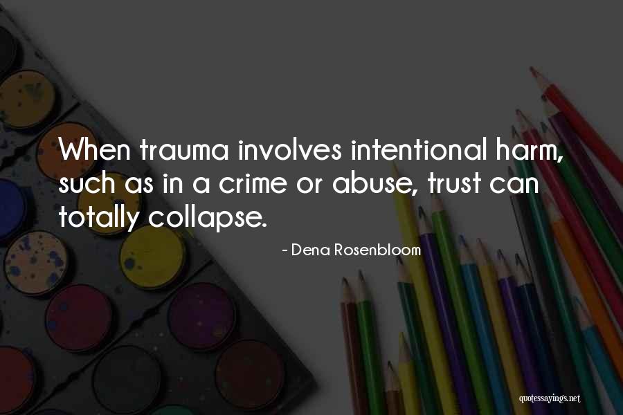 Intentional Hurt Quotes By Dena Rosenbloom Intentional Hurt Quotes By Dena Rosenbloom