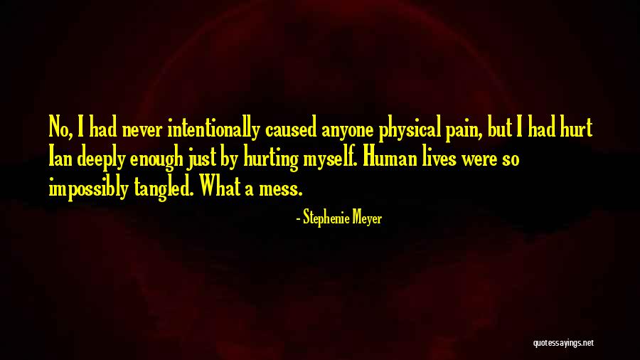 Intentionally Hurting Someone Quotes By Stephenie Meyer