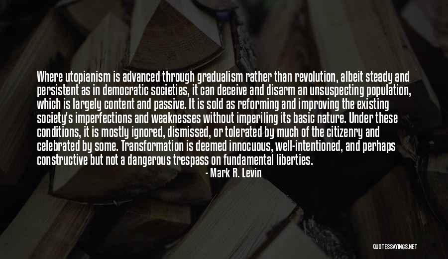 Intentioned Quotes By Mark R. Levin Intentioned Quotes By Mark R. Levin