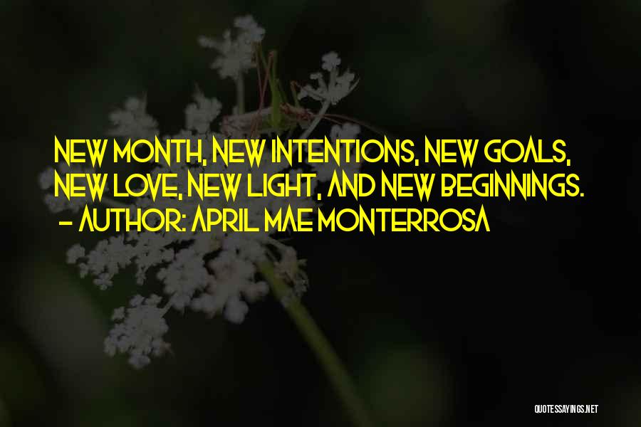 Intentions Love Quotes By April Mae Monterrosa