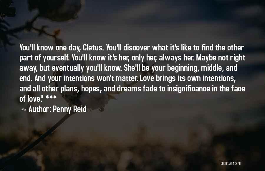 Intentions Love Quotes By Penny Reid