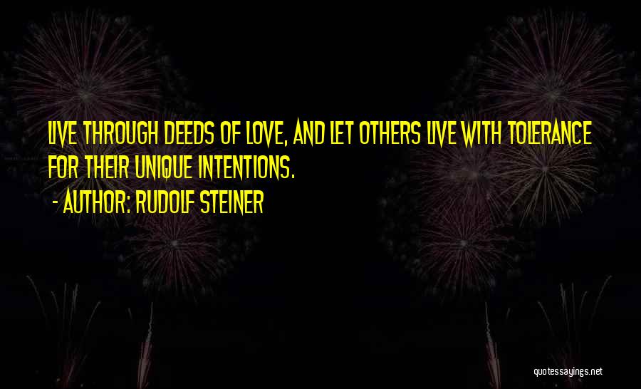Intentions Love Quotes By Rudolf Steiner