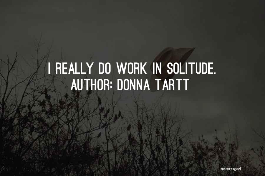 Inter Tolerant Foods Quotes By Donna Tartt