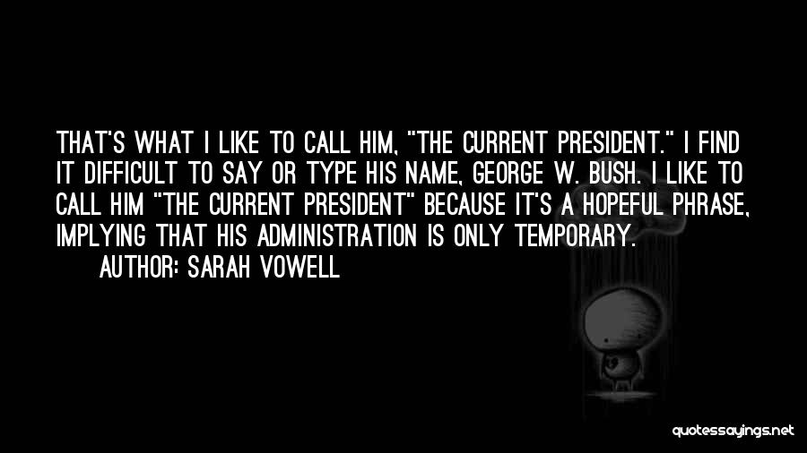 Inter Tolerant Foods Quotes By Sarah Vowell