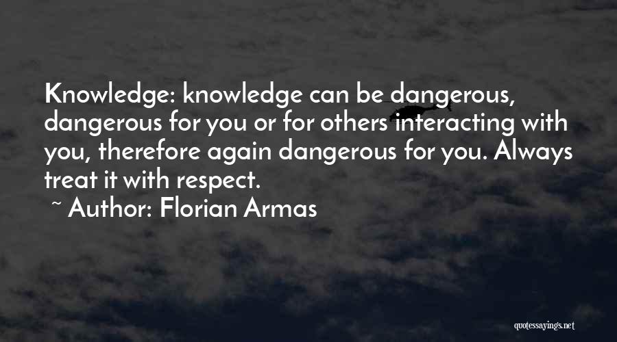 Interacting With Others Quotes By Florian Armas