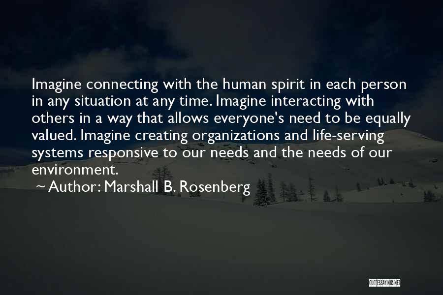 Interacting With Others Quotes By Marshall B. Rosenberg