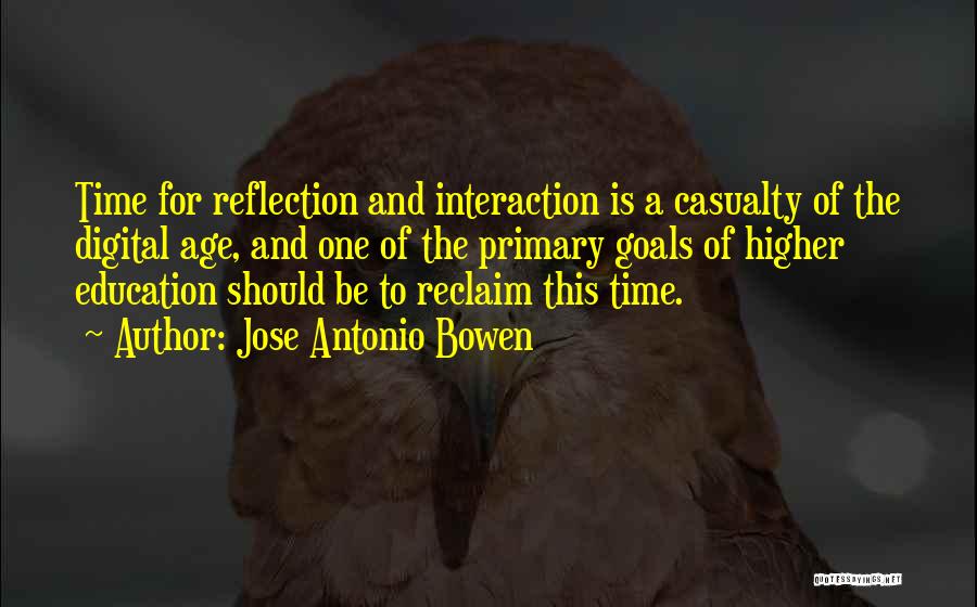 Interaction Quotes By Jose Antonio Bowen