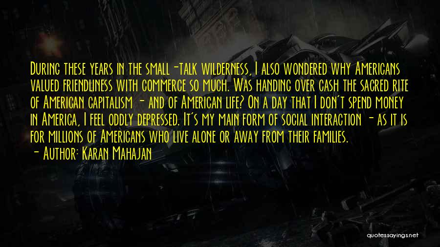 Interaction Quotes By Karan Mahajan