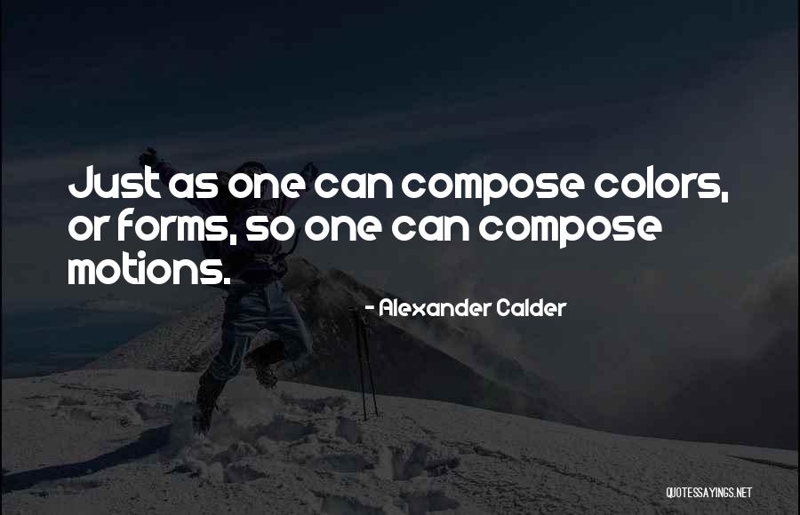 Interactiva Iue Quotes By Alexander Calder Interactiva Iue Quotes By Alexander Calder