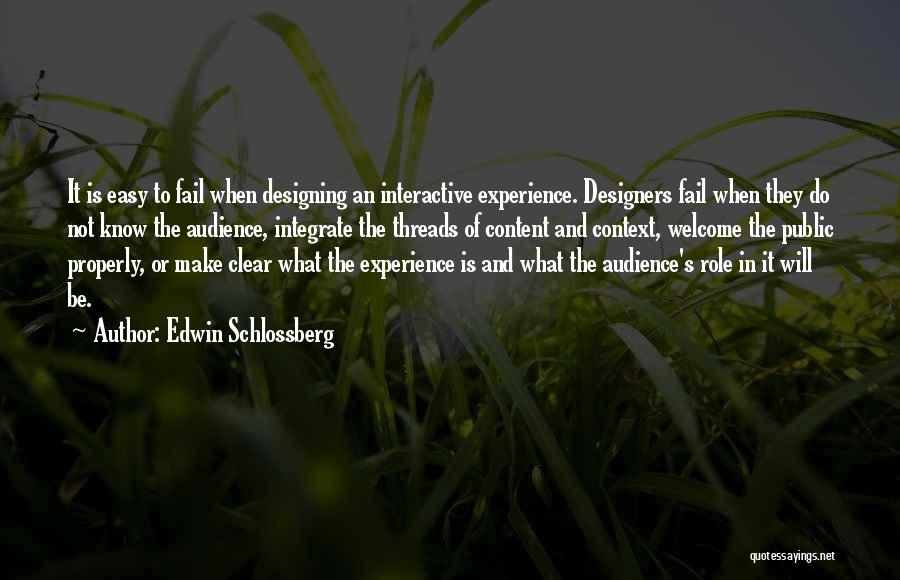 Interactive Design Quotes By Edwin Schlossberg