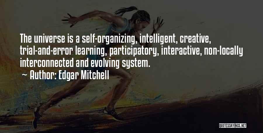 Interactive Learning Quotes By Edgar Mitchell