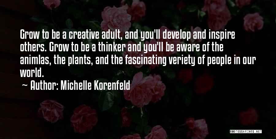 Interactive Learning Quotes By Michelle Korenfeld