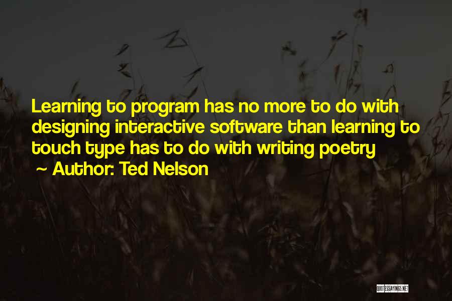 Interactive Learning Quotes By Ted Nelson